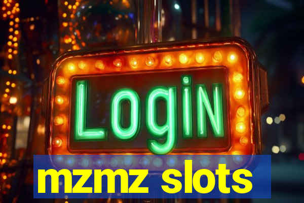 mzmz slots